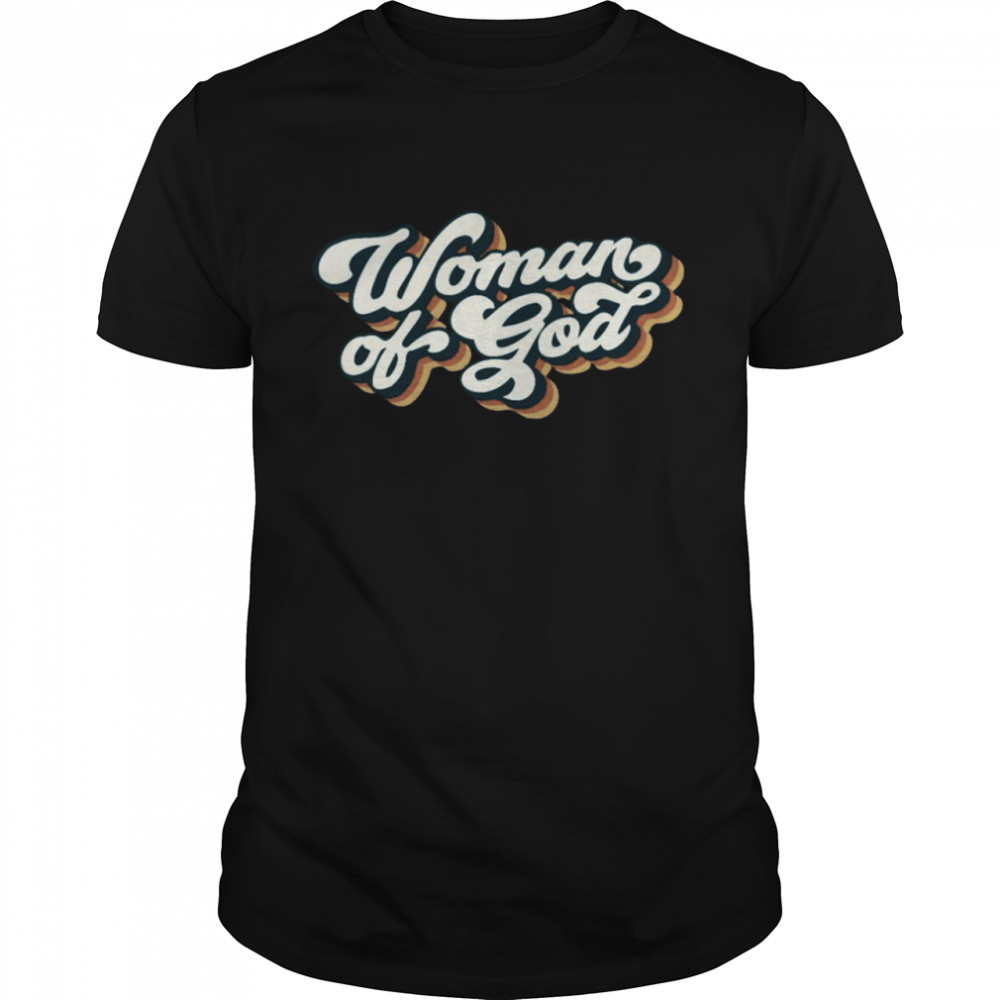 Woman Of God Shirt