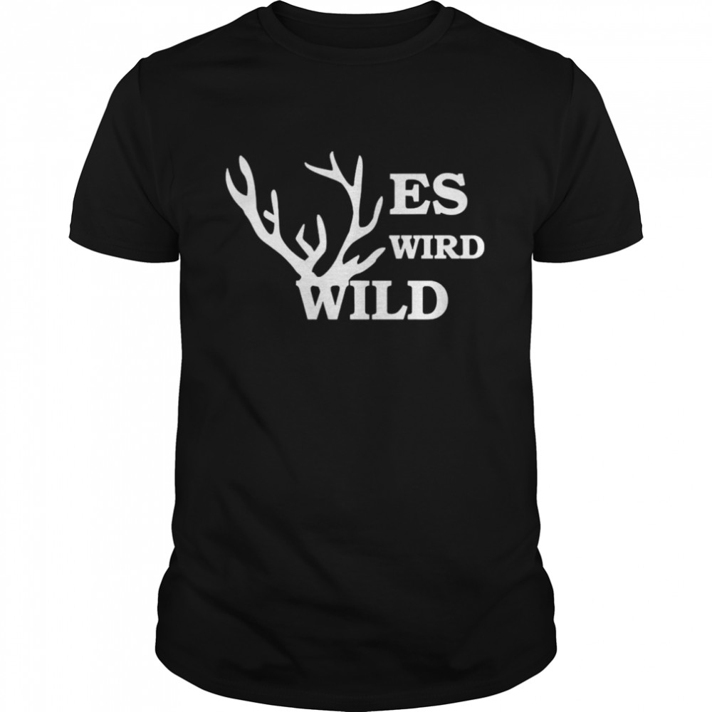 es wird Wild Jäger Shirt