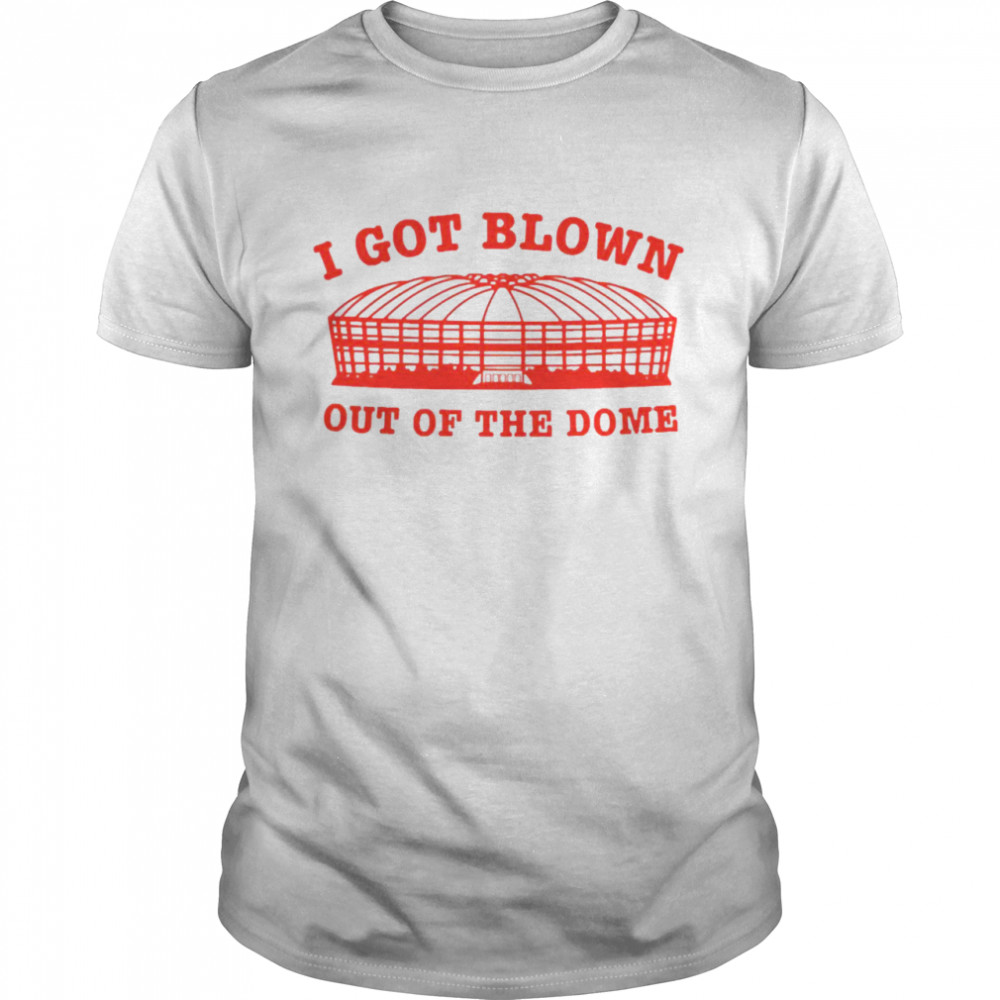 sotastickco I Got Blown Out Of The Dome Shirt