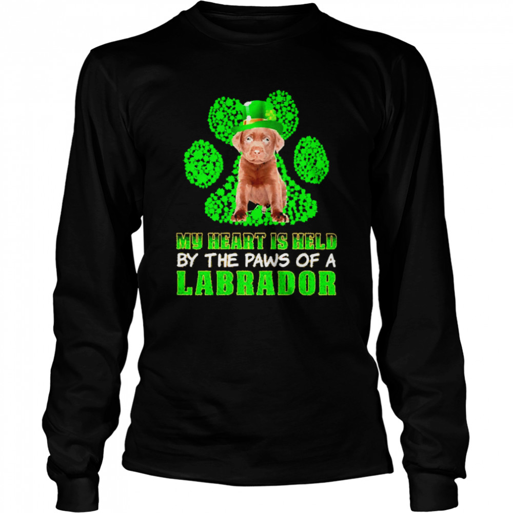 St Patrick’s Day My Heart Is Held By The Paws Of A Chocolate Labrador  Long Sleeved T-shirt