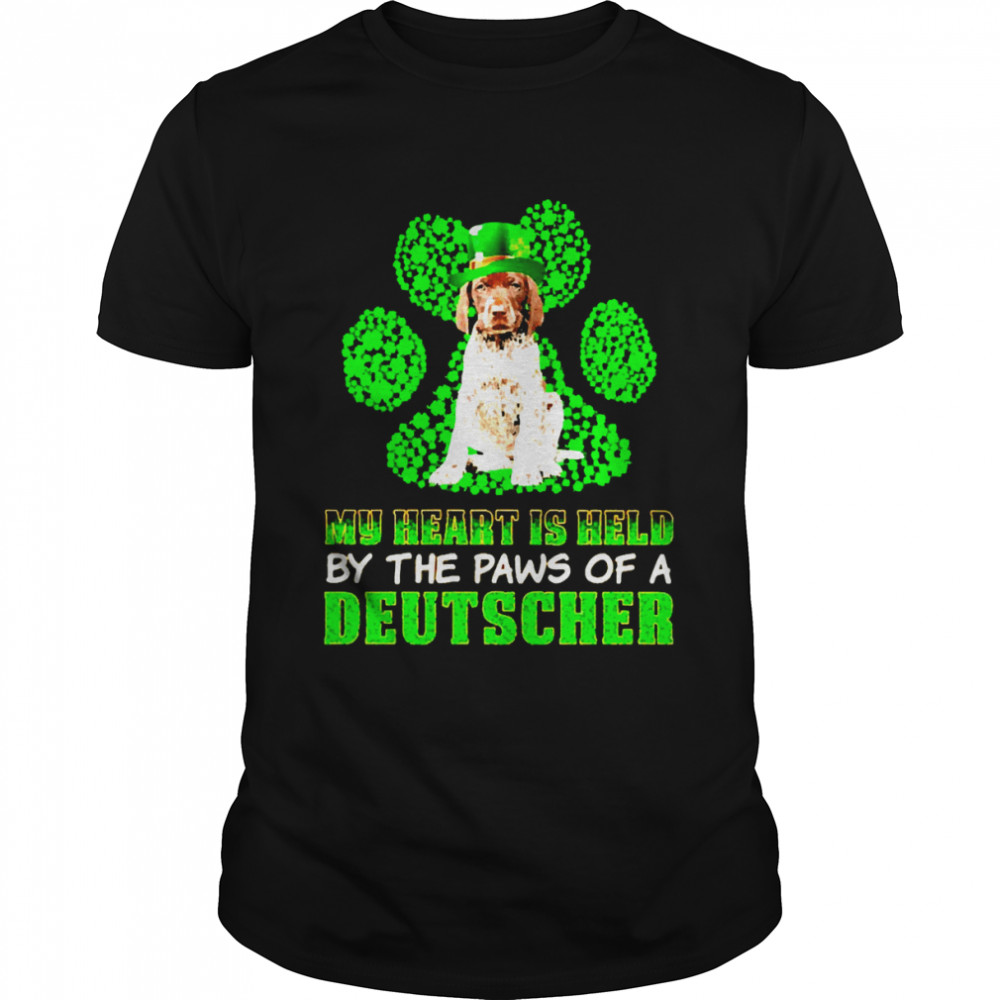 St Patrick’s Day My Heart Is Held By The Paws Of A German Shorthaired Pointer Shirt