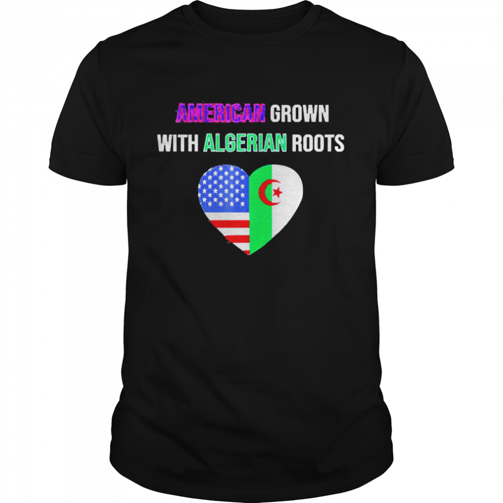 American Grown With Algerian Roots 2022 Shirt