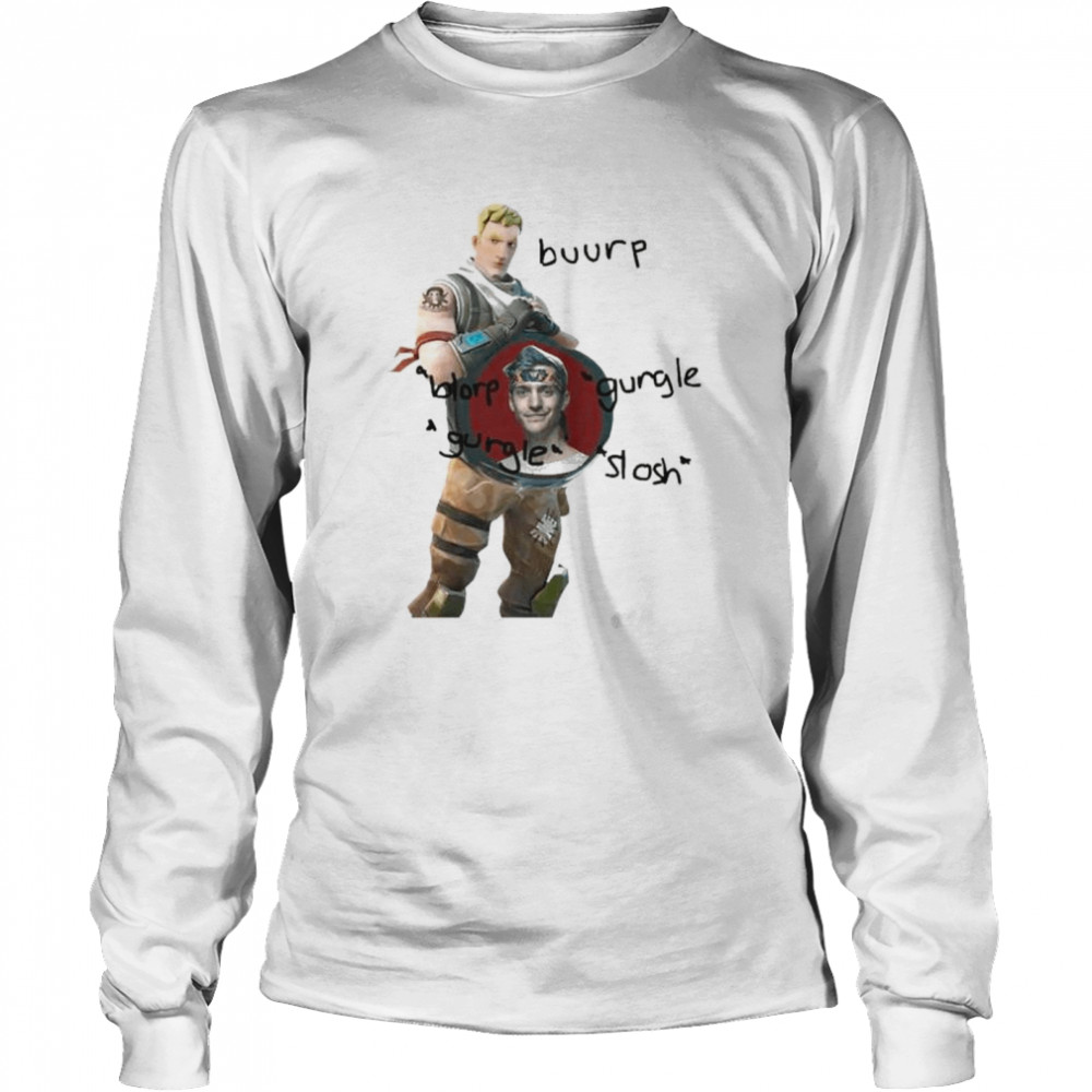 Buurp Blorp Gurgle Slosh  Long Sleeved T-shirt