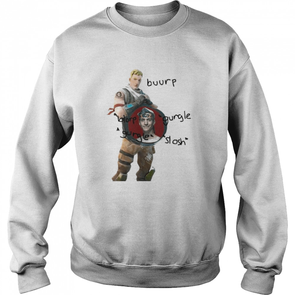 Buurp Blorp Gurgle Slosh  Unisex Sweatshirt