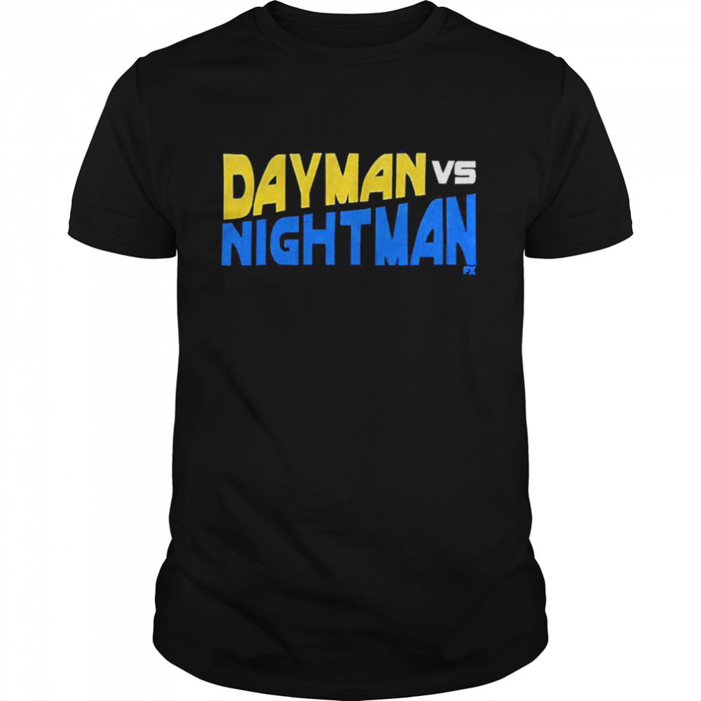 Dayman Vs Nightman Shirt