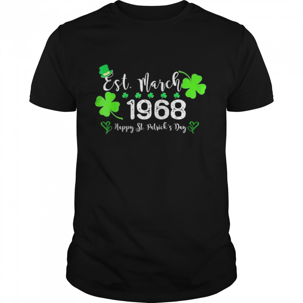 Est March 1968 54 Year Old Birthday St Patricks Day shirt