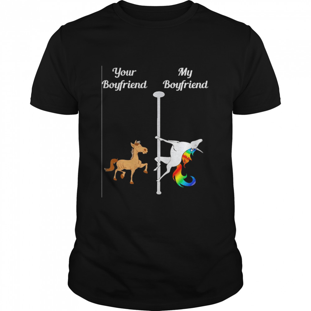 Horse Your Boyfriend My Boyfriend Shirt