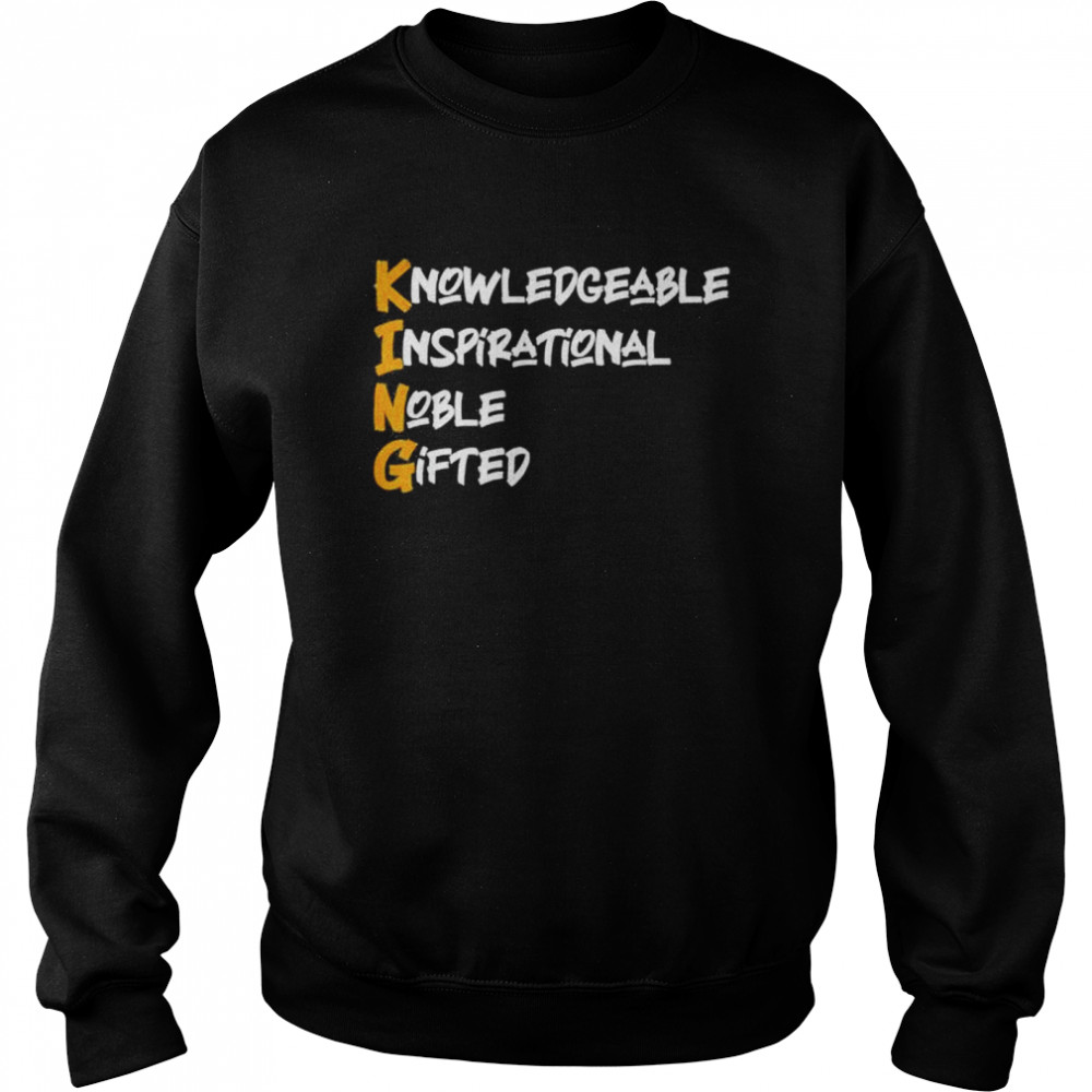 Knowledgeable Inspirational Noble Gifted 2022 shirt Unisex Sweatshirt