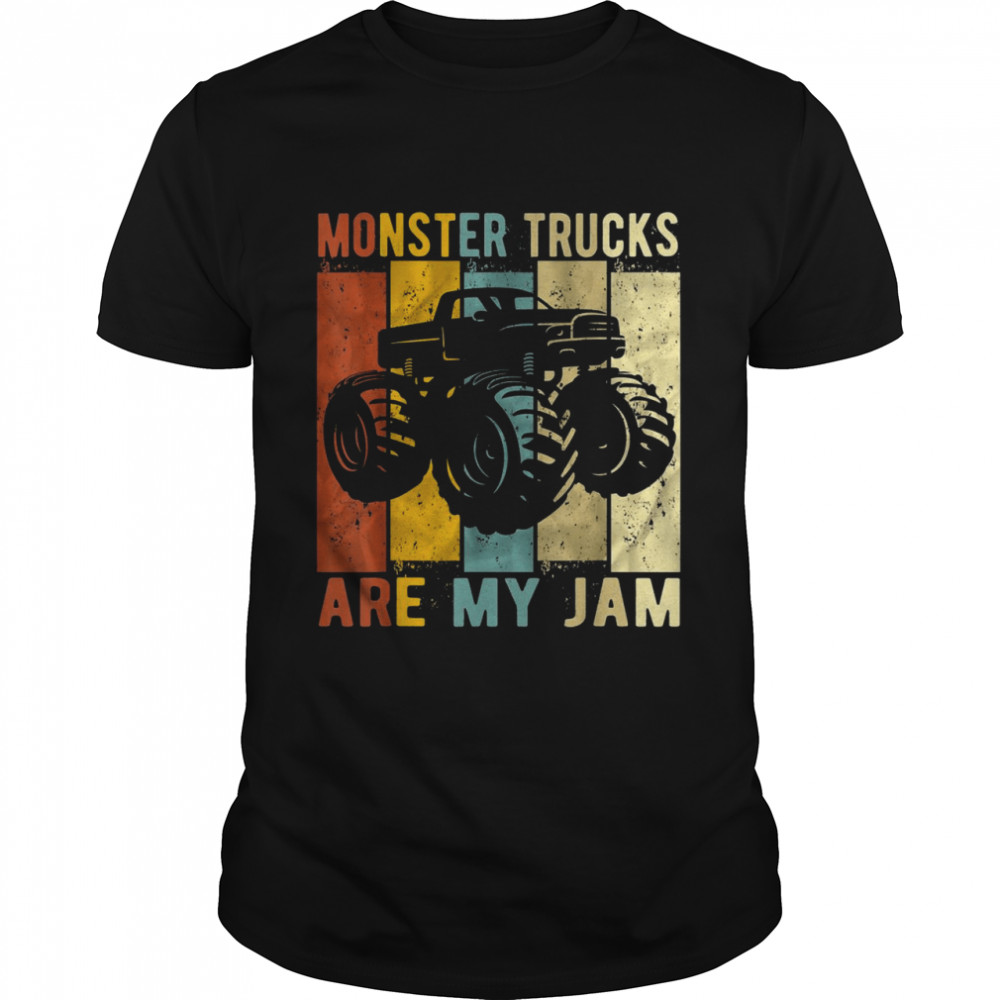 Monster Trucks Are My Jam Vintage Retro Monster Truck Shirt