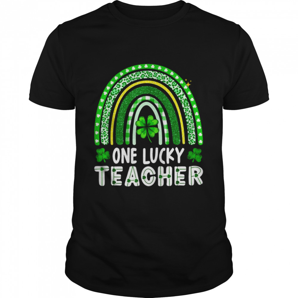 One Lucky Teacher Rainbow St Patrick’s Day Shirt