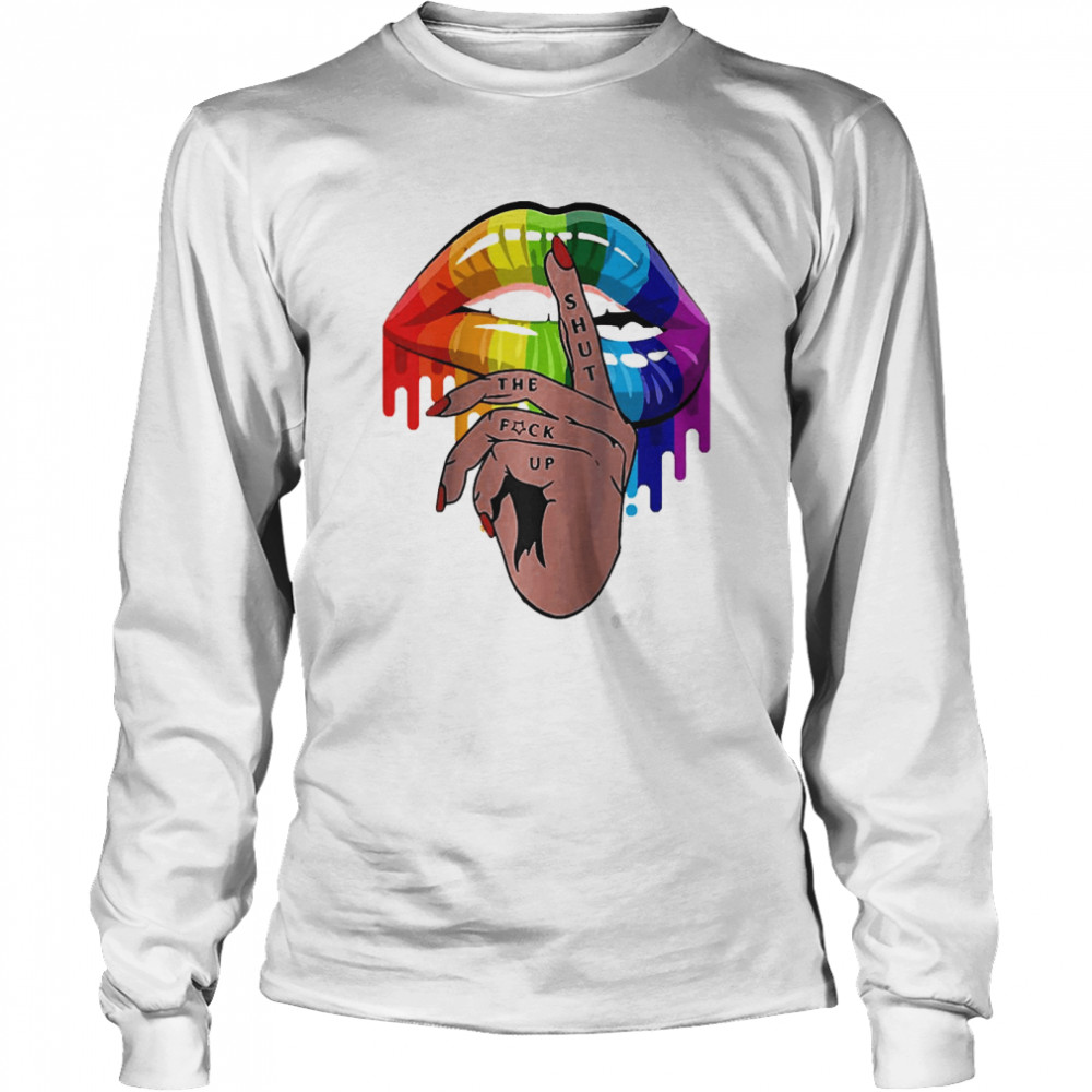 Shut Up Dripping Rainbow Lip Hand Lgbt Gay Lesbian Bisexual Raglan Baseball Tee  Long Sleeved T-shirt