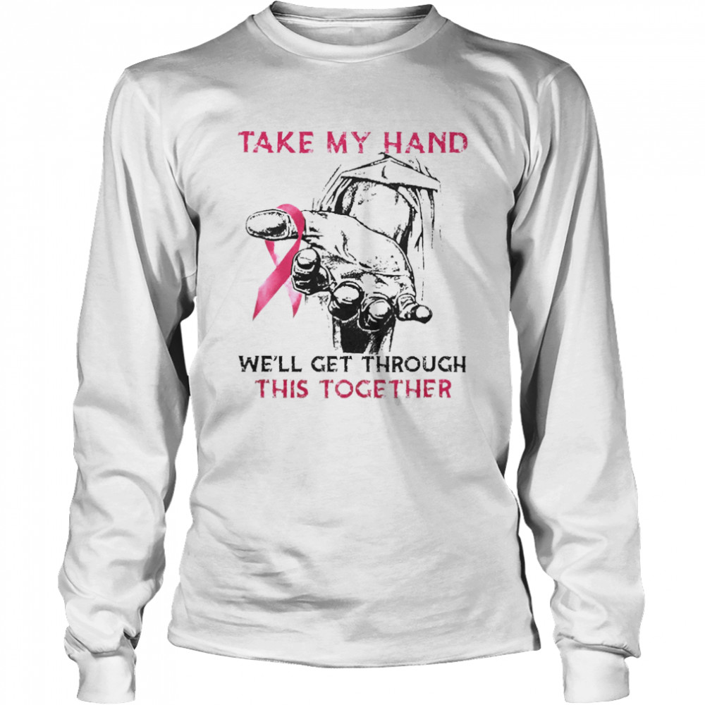 Take My Hand God Jesus Cancer Survivor  Long Sleeved T-shirt