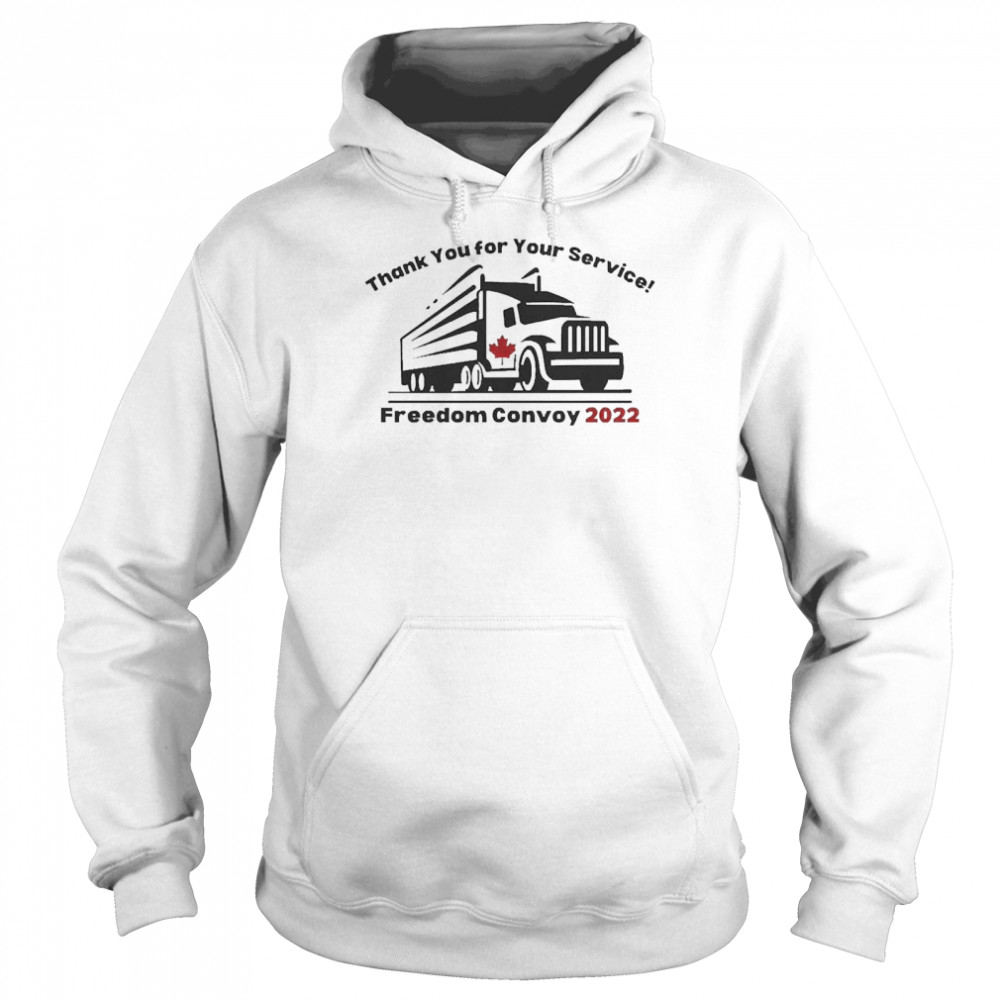 Thanks You For Your Service Freedom Convoy 2022  Unisex Hoodie