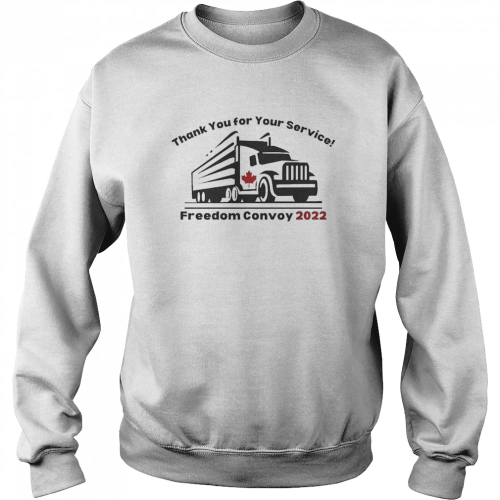 Thanks You For Your Service Freedom Convoy 2022  Unisex Sweatshirt