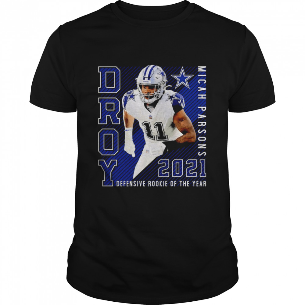 Awesome micah Parsons Dallas Cowboys 2021 NFL defensive rookie of the year shirt