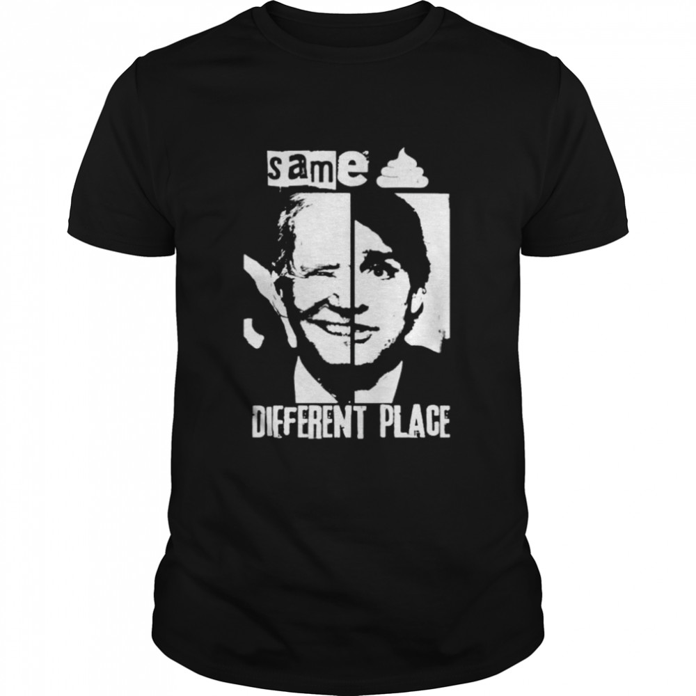 Biden same shit different place shirt