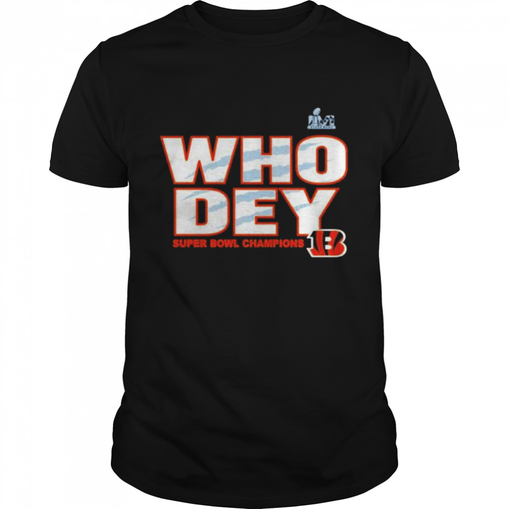 Cincinnati Bengals who dey Super Bowl Champions shirt