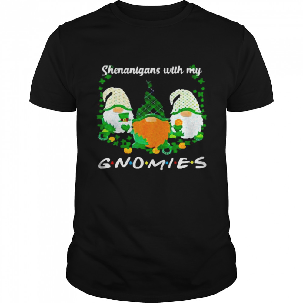Shenanigans with my Gnomies St. Patrick’s Day T-shirt