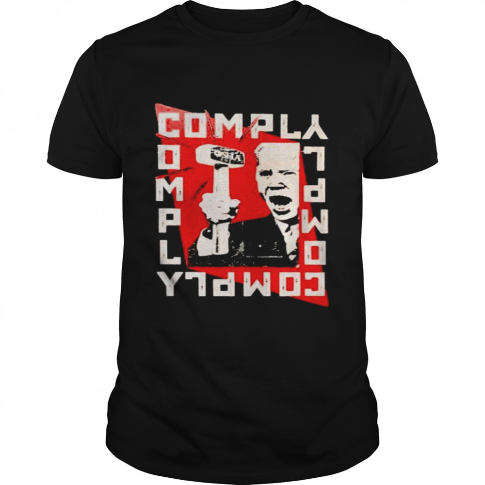 Biden osha comply shirt