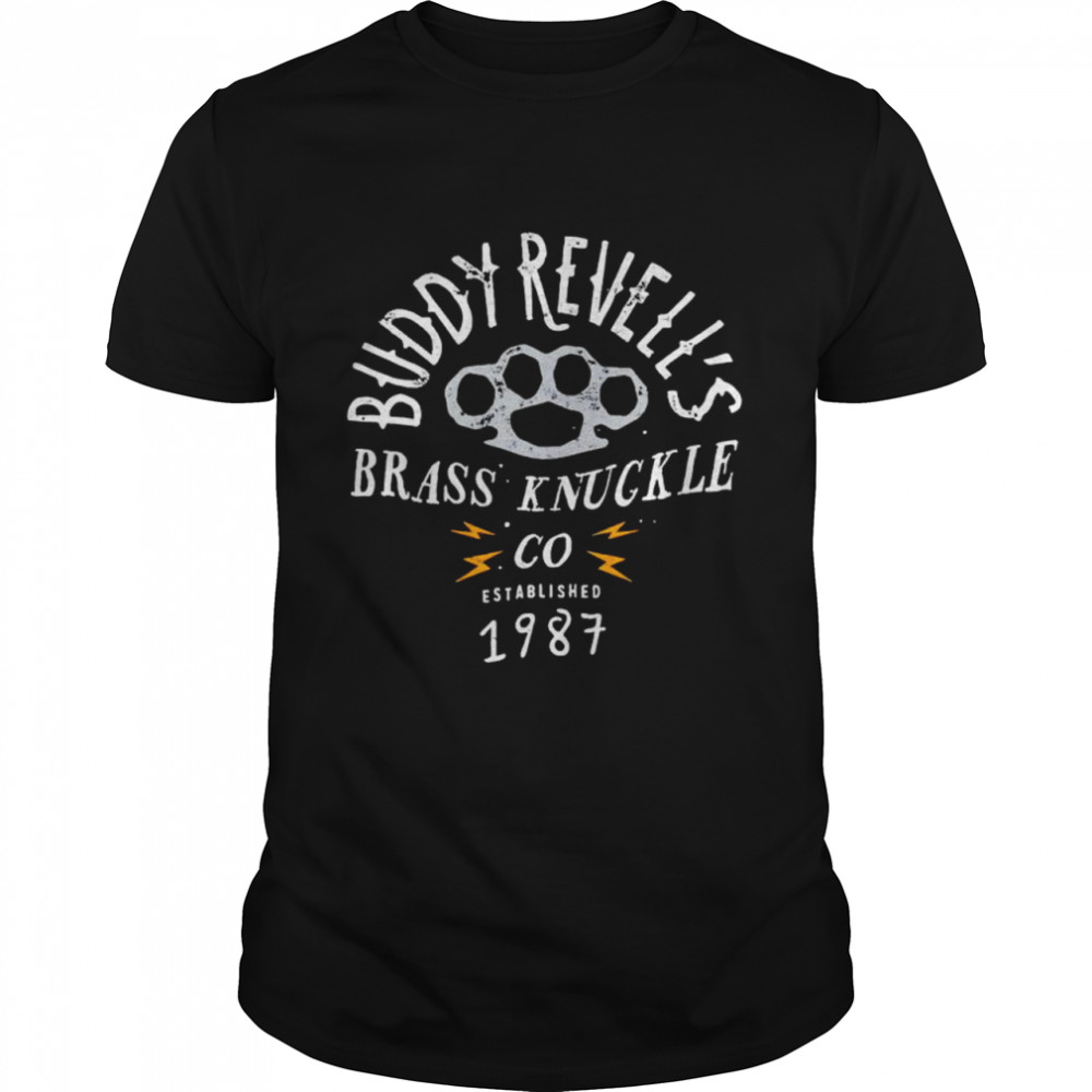 Buddy Revell’s Brass Knuckle shirt