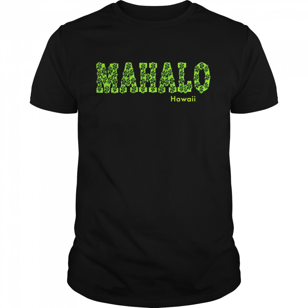 Mahalo Hawaii Blumen shirt