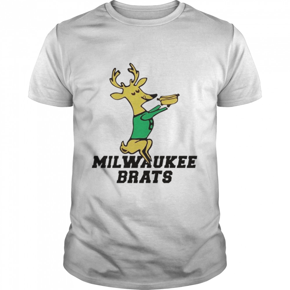 Milwaukee Buck Milwaukee brats shirt