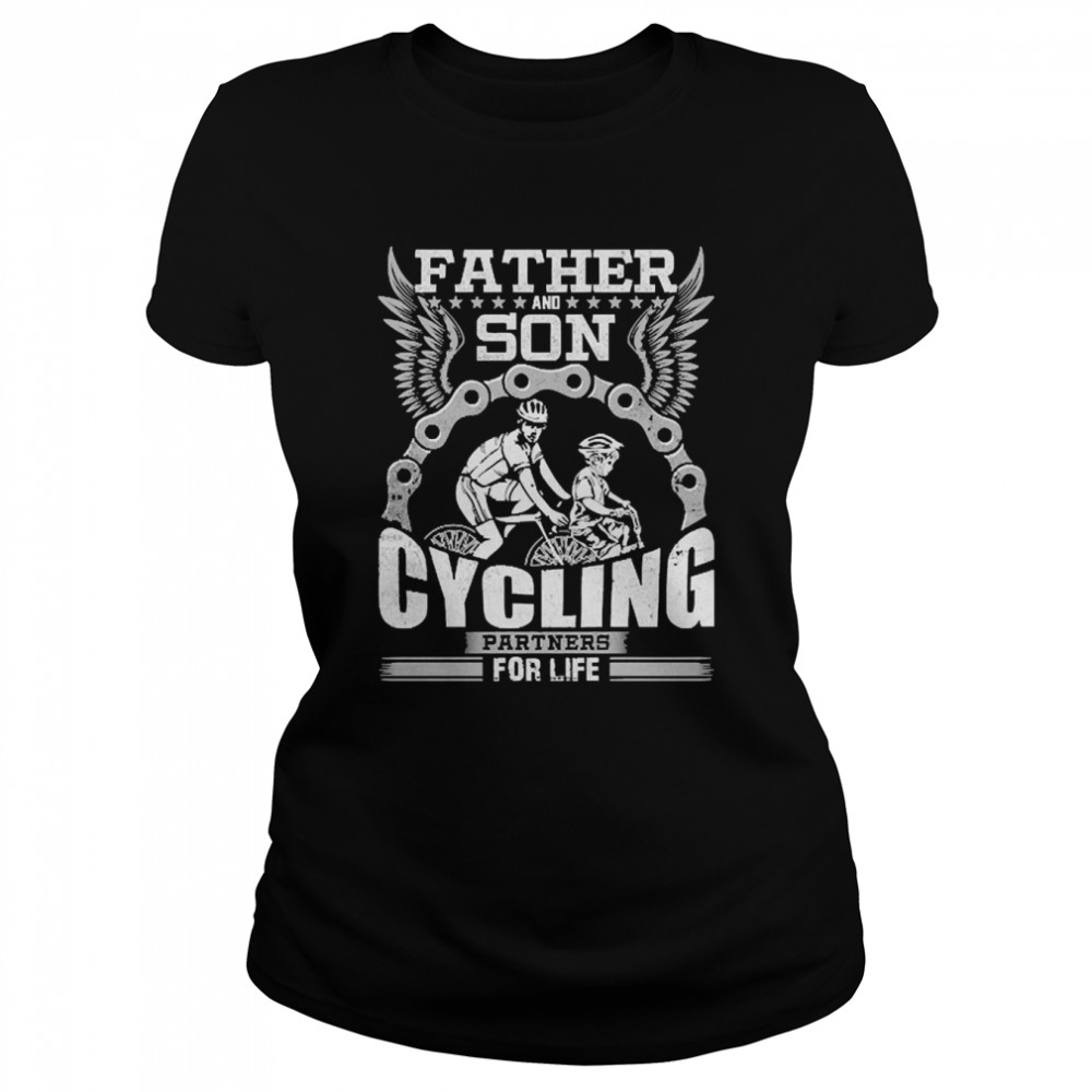 Father And Son Cycling Partners For Life  Classic Women's T-shirt