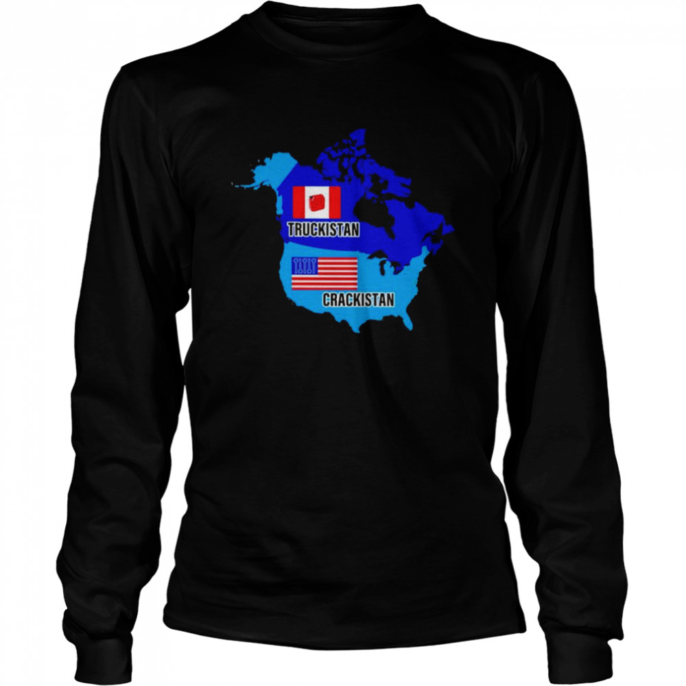 Canadian truckistan American crackistan shirt Long Sleeved T-shirt