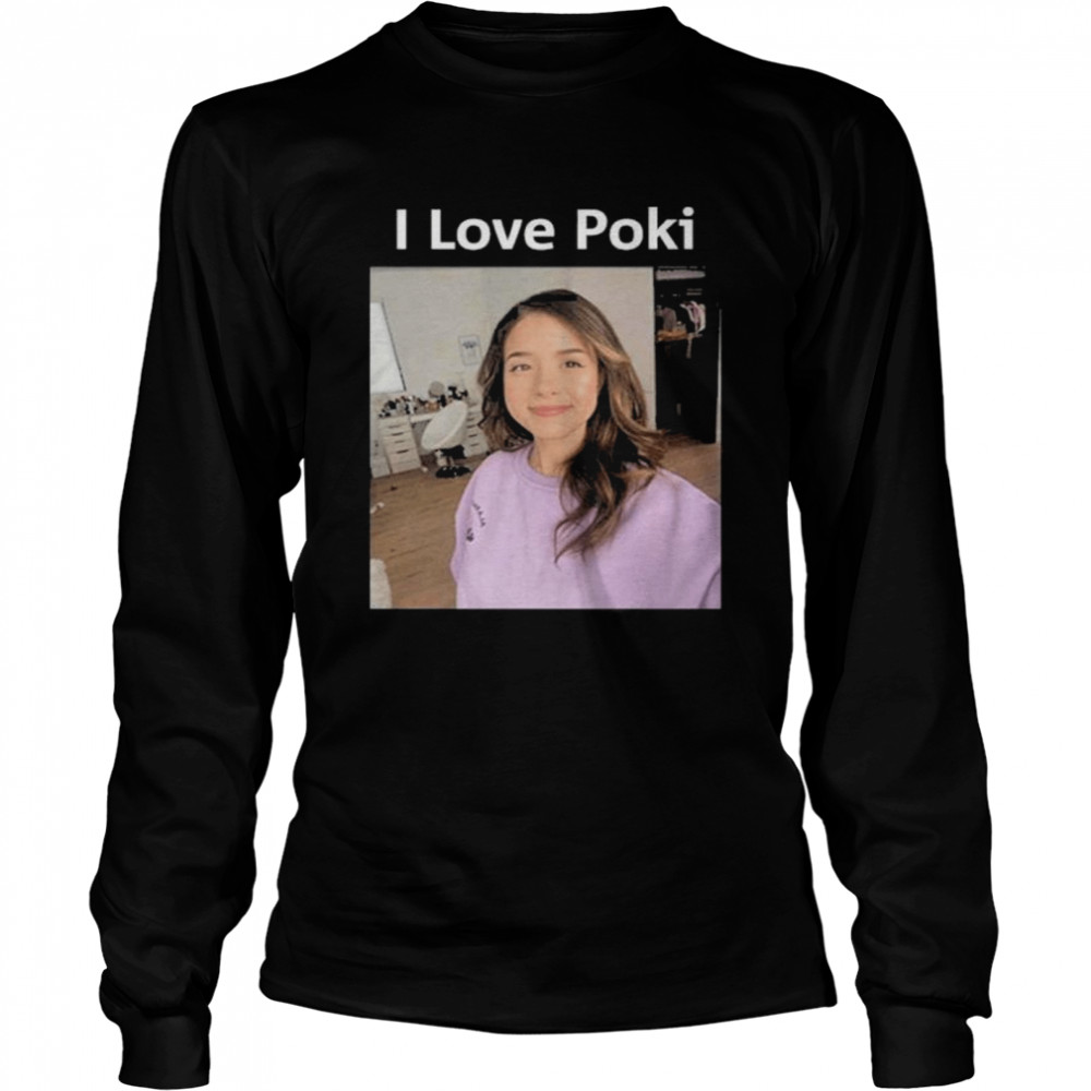 I Love Poki shirt Long Sleeved T-shirt