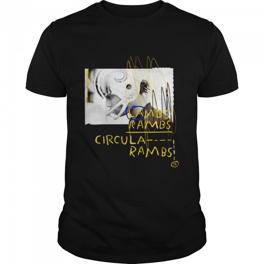 Lambs Rambs Circula Rambs shirt