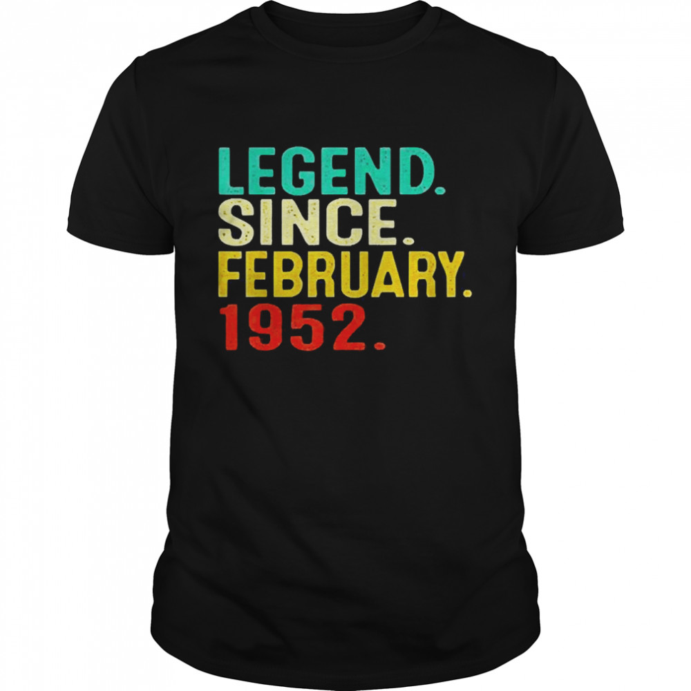 Legend Since February 1952 Shirt