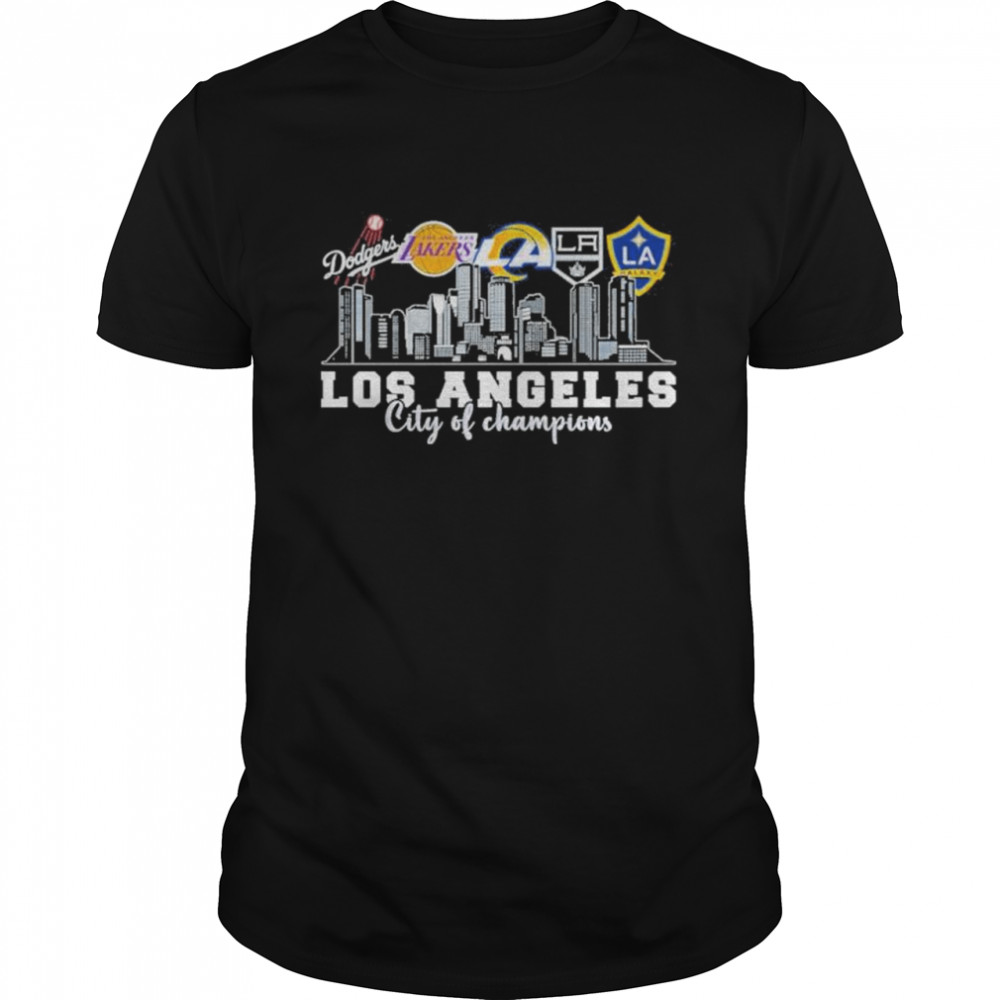 Los Angeles Dodgers Los Angeles Lakers Los Angeles Rams La La Galaxy City Of Champions T-Shirt