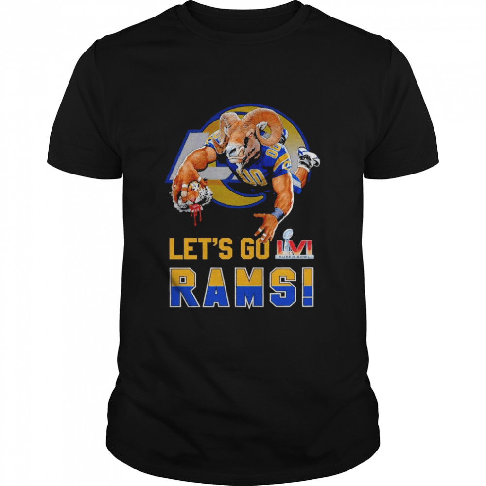 Los Angeles Rams Champs Super Bowl LVI Let’s Go Rams Shirt