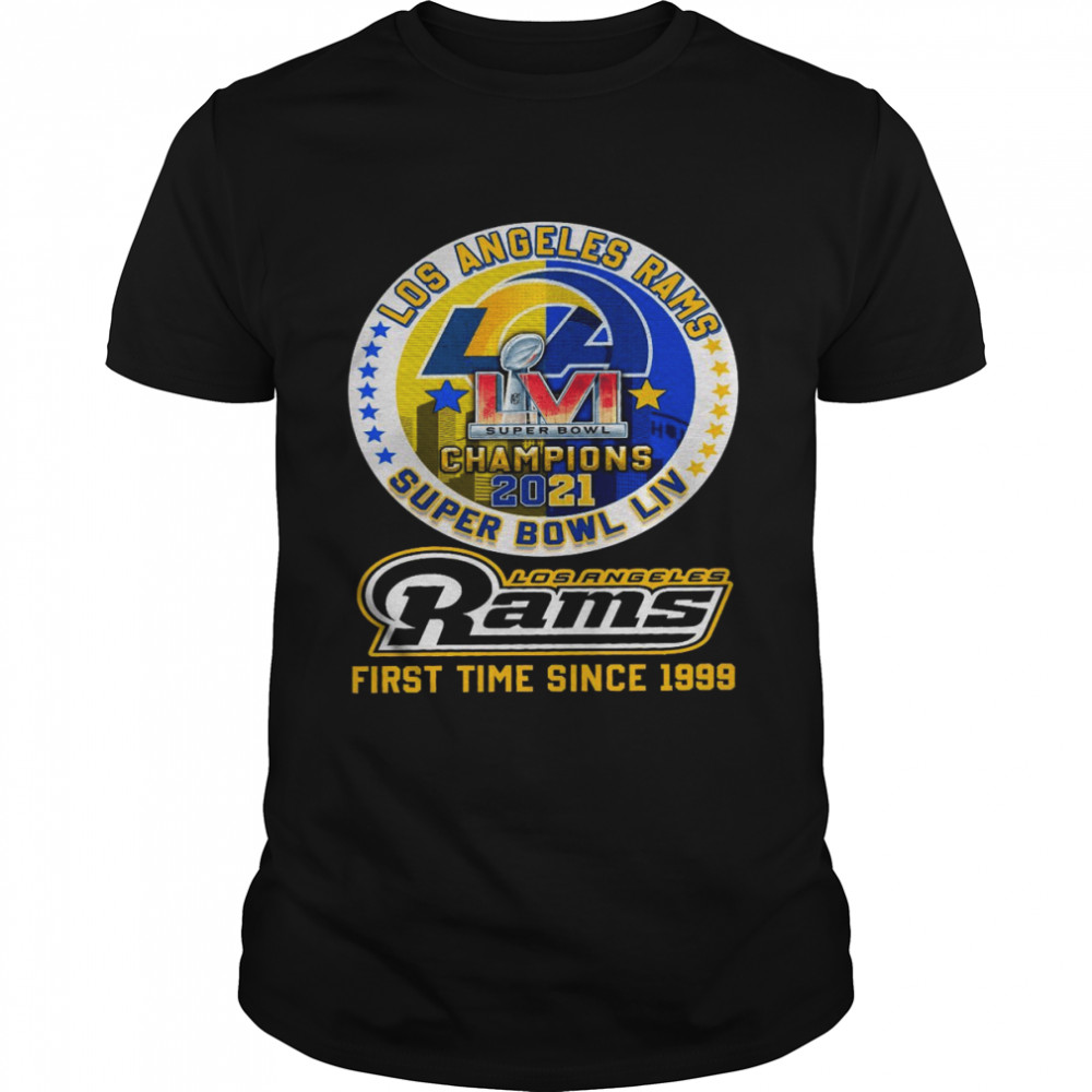 Los angeles rams lvi super bowl champions 2021 super bowl los angeles rams first time shirt