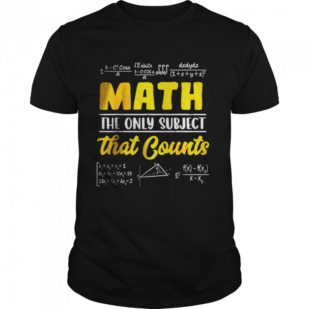 Math Teacher Pi Day March 14 The Only Subject That Counts T-Shirt