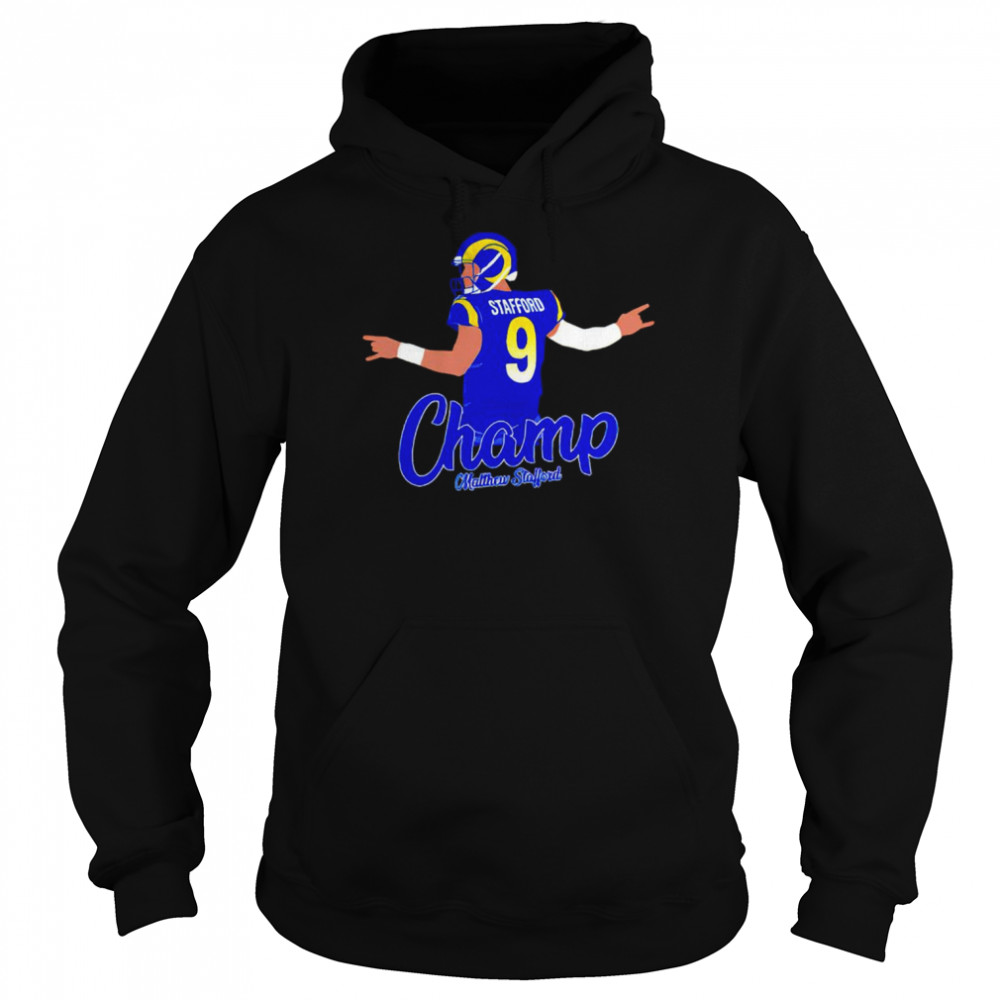 Matthew Stafford Champ shirt Unisex Hoodie