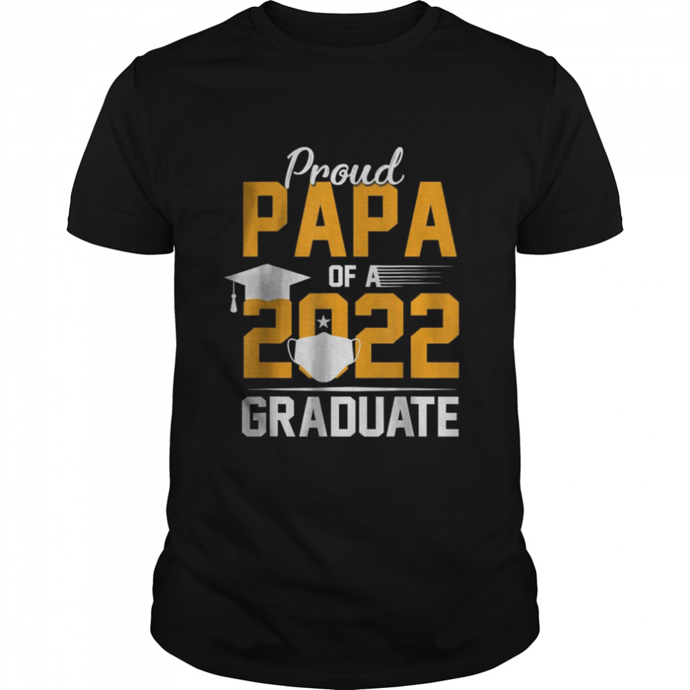 Proud Papa of a 2022 Graduate Senior Face Mask T-Shirt