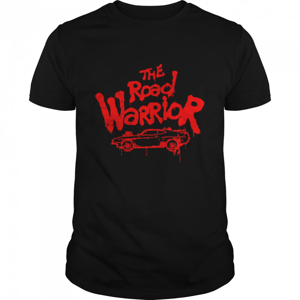 The Road Warrior Shirt