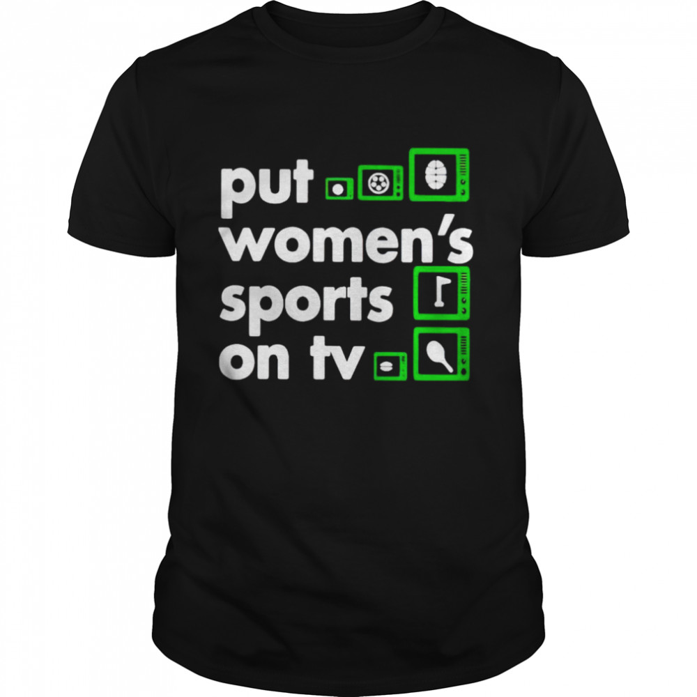 Alexazzinbc Put Women’s Sports On Tv Shirt