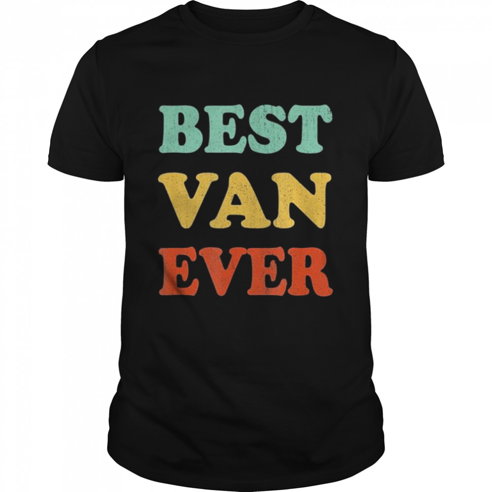 Best Van Ever Personalized First Name Van shirt