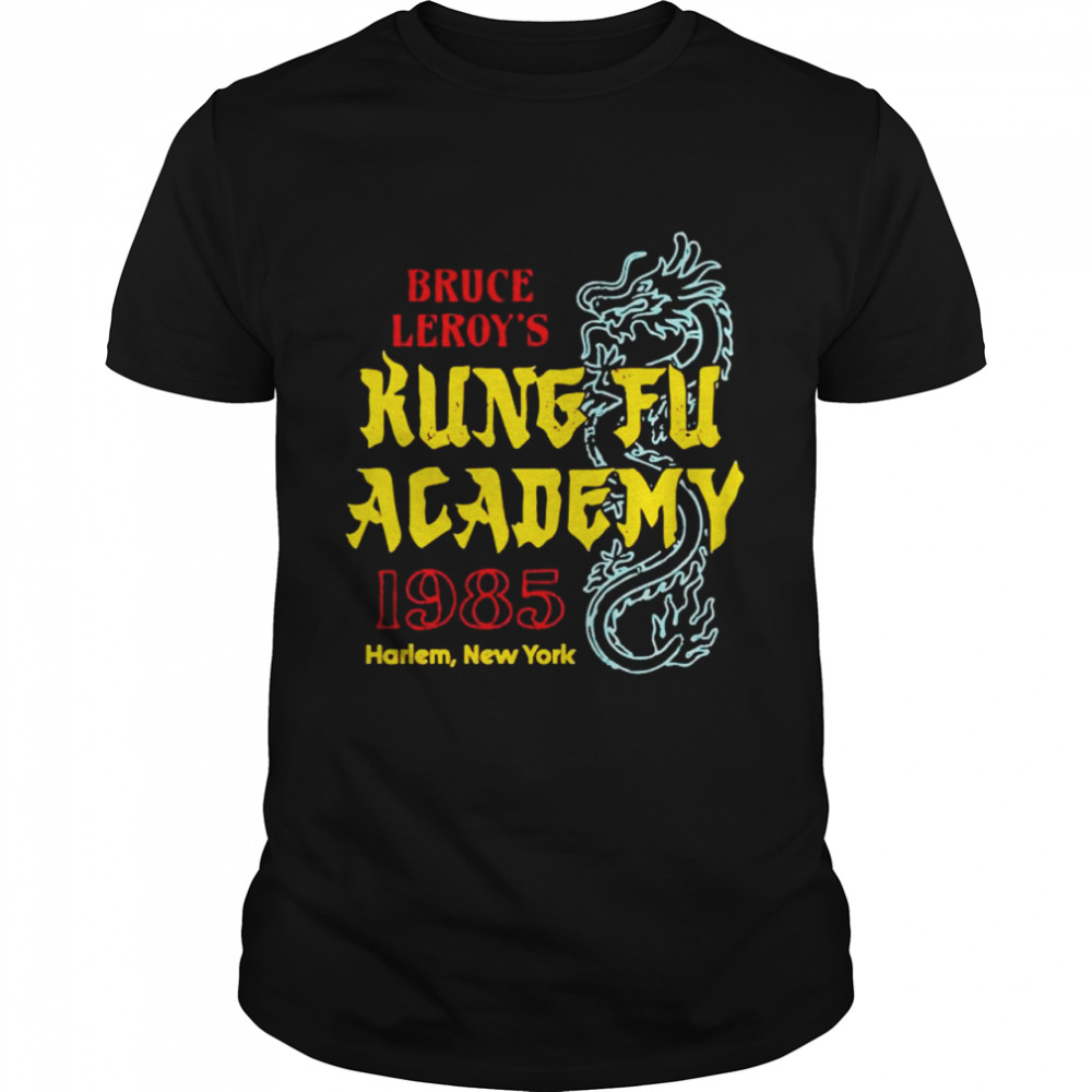 Bruce Leroy’s kung fu academy 1985 shirt