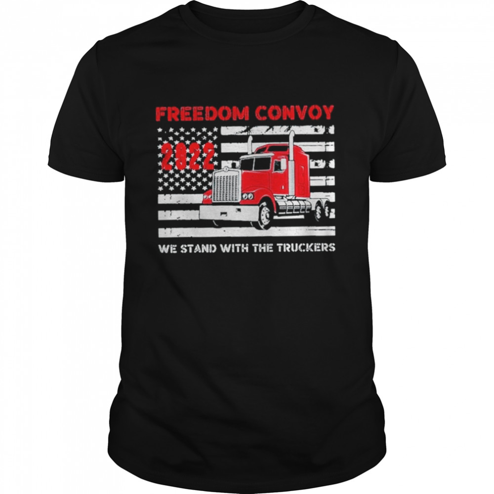 Freedom Convoy Canadian Freedom Support Truckers shirt