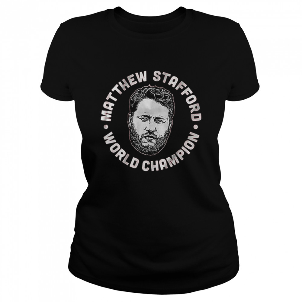 Matthew stafford world champion red shirt Classic Women's T-shirt