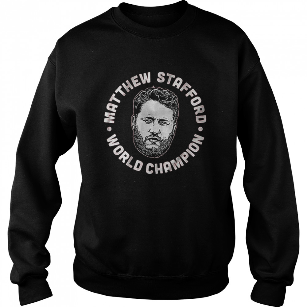 Matthew stafford world champion red shirt Unisex Sweatshirt