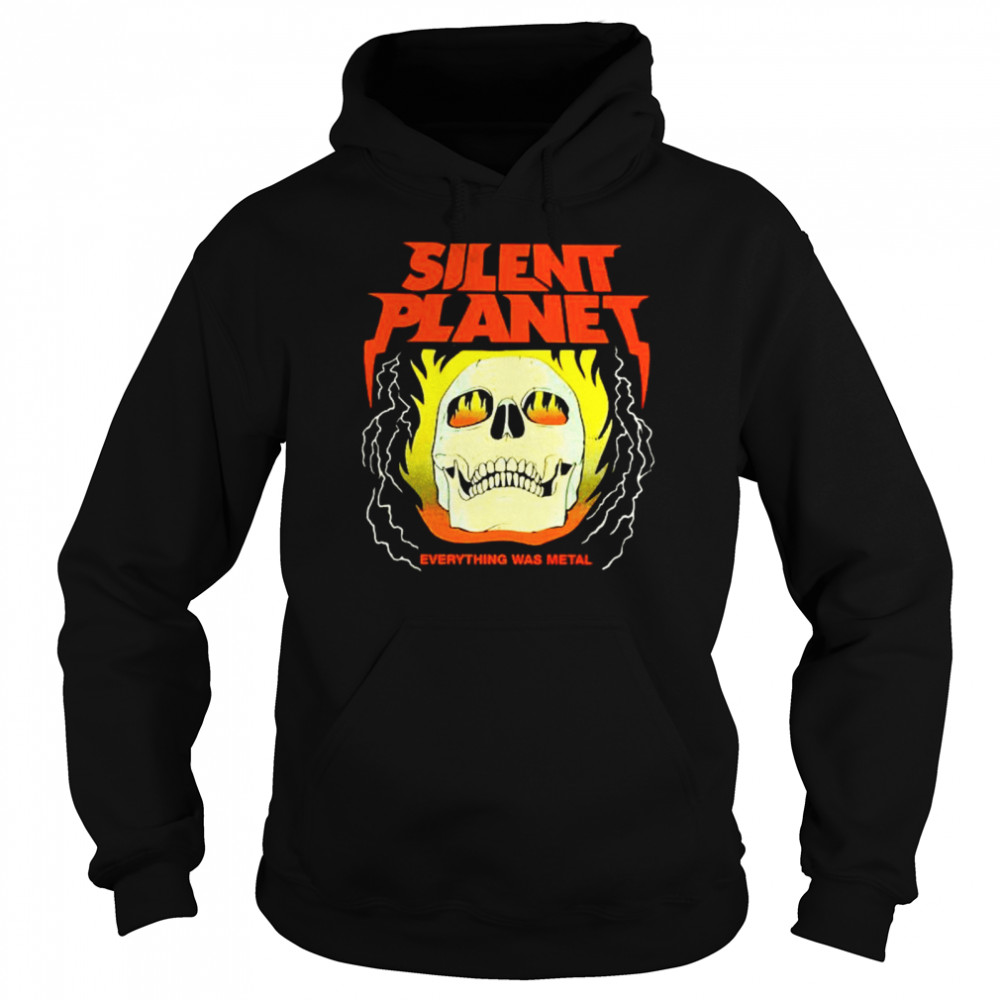 Silent planet everything was metal shirt Unisex Hoodie