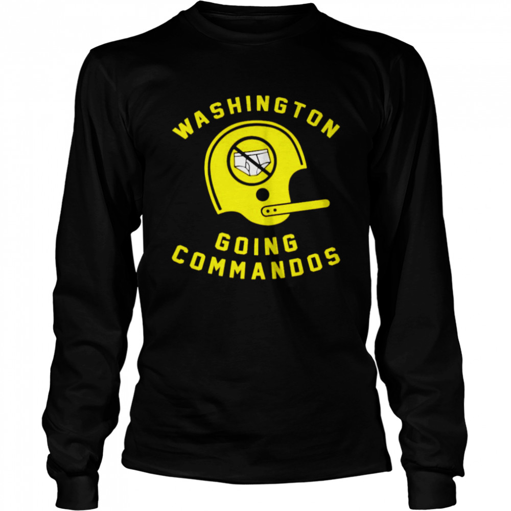 Washington going commandos shirt Long Sleeved T-shirt