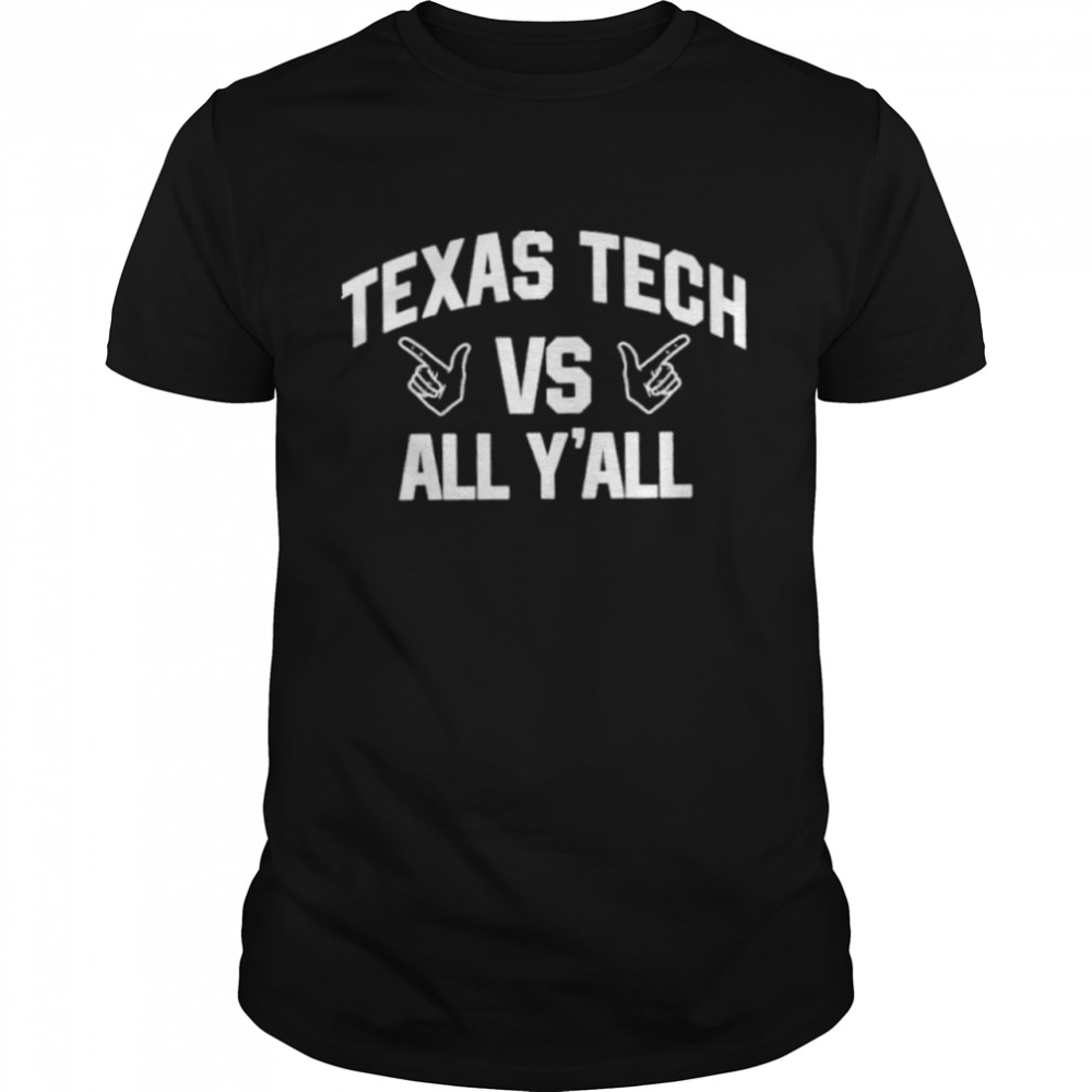 Texas Tech Vs All Yall shirt