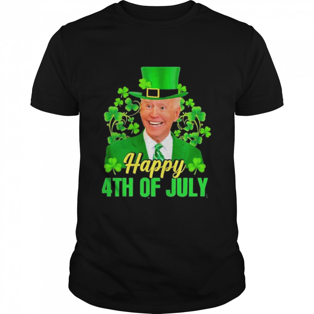 Happy 4th Of July Confused St Patrick’s Day Biden T-Shirt