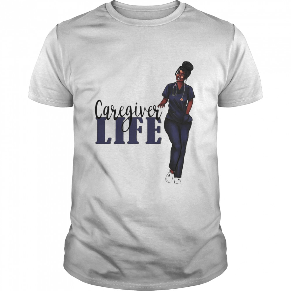 Dark Blue Scrubs Caregiver Life Shirt