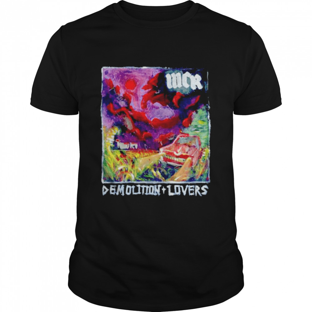 Demolition lovers shirt